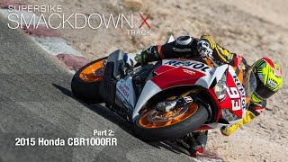 Watch 2015 Honda CBR1000RR SP - Superbike Smackdown X Video