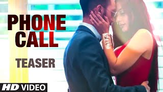 Watch Latest Romantic Punjabi Song || Phone Call || Song Teaser Video