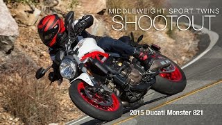 Watch Ducati Monster 821 - Sport Twins Shootout Video