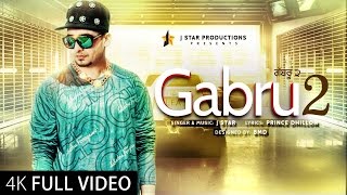 Watch Gabru 2 - J Star [Full Official Video] || Latest Punjabi Song 2015 Video