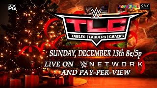 Watch Watch WWE TLC: Tables, Ladders & Chairs on Dec. 13 Video