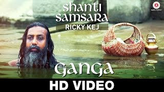 Watch Ganga - Ricky Kej Featuring Shankar Mahadevan Video