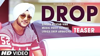 Watch Latest Punjabi Song || DROP (Song Teaser) || Mehtab Virk || Preet Hunda Video