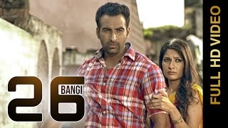 Watch Latest Punjabi Songs || 26 BANGI || BRAR HONEY Video
