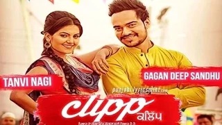 Watch New Punjabi Songs | CLIPP | Gagandeep Sandhu Video