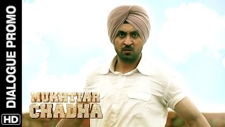 Watch Mukhtiar challenges Hussain | Mukhtiar Chadha | Dialogue Promo Video