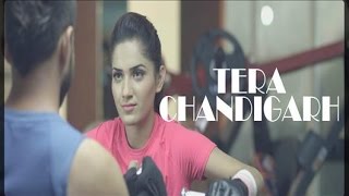 Watch New Punjabi Songs || Tera Chandigarh || Rajdeep Khaira Video