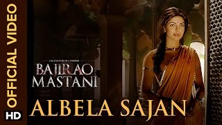 Watch Albela Sajan Song - Bajirao Mastani (2015) | Ranveer Singh, Priyanka Chopra Video