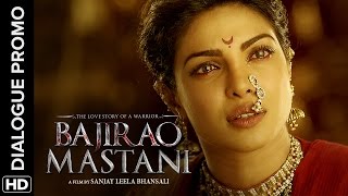 Watch Kashibai's pride is precious | Bajirao Mastani | Dialogue Promo Video