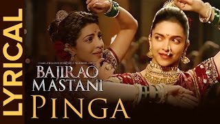 Watch Pinga | Full Song with Lyrics | Bajirao Mastani Video