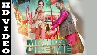 Watch Latest Punjabi Songs || Munda Like Me || Jaz Dhami || Full Song Video