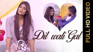 Watch New Punjabi Songs || DIL WALI GAL || SHARAN DEEP Video