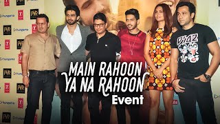 Watch 'Main Rahoon Ya Na Rahoon' Event | Emraan Hashmi, Esha Gupta | Amaal Mallik & Armaan Mallik Video