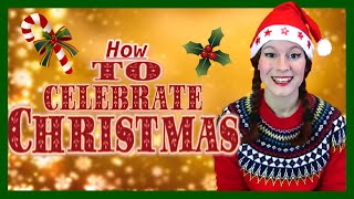 Watch HOW TO CELEBRATE CHRISTMAS Video