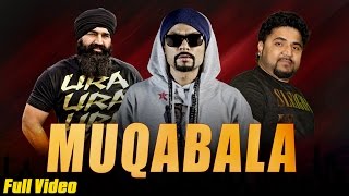 Watch New Punjabi Songs || Muqabala || KS Makhan Ft. Bohemia || Prince G Video