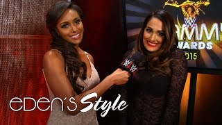 Watch Eden talks "Slammy Fashion" with Nikki Bella and more: Eden's Style Video