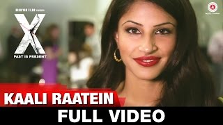 Watch Kaali Raatein (Full Video) | X: Past is Present | Radhika Apte, Huma Qureshi & Rajat Kapoor Video
