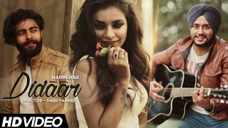 Watch Latest Punjabi Romantic Song || Didaar || Harmehar Ft. Harp Farmer Video