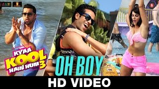 Watch Oh Boy Song - Kyaa Kool Hain Hum 3 (2015) | Tusshar Kapoor - Aftab Shivdasani - Mandana Karimi Video
