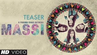Watch New Punjabi Song || Massi || Sarika Gill || Desi Routz || Song Teaser Video