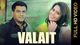 Watch New Punjabi Songs || VALAIT || RANJIT RANA Video