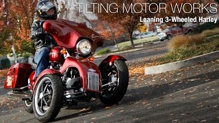 Watch Tilting Motor Works: Leaning 3 - Wheeled Harley Video