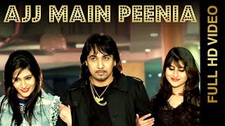 Watch Punjabi Club Songs || AJJ MAIN PEENIA || Sanjay Dhaliwal Video