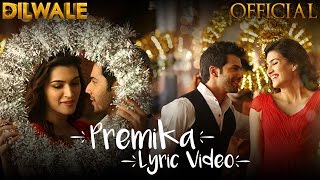 Watch Premika Lyric Video - Dilwale | Varun Dhawan | Kriti Sanon | Benny Dayal | Kanika Kapoor Video
