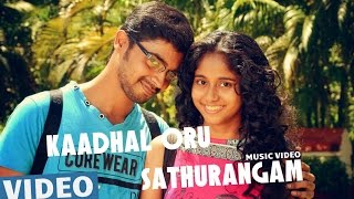 Watch Kaadhal Oru Sathurangam (Tamil Video Song) | Azhagu Kutti Chellam | Charles | Ved Shanker Sugavanam Video