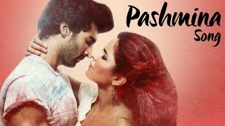 Watch Pashmina NEW Fitoor SONG ft Aditya Roy Kapoor & Katrina Kaif RELEASES Video