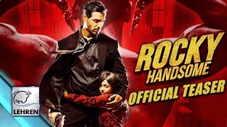 Watch 'Rocky Handsome' Official Teaser | John Abraham, Shruti Haasan | Review Video