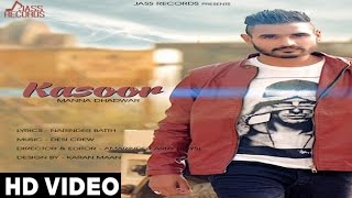 Watch Latest Punjabi Songs | Kasoor | Manna Dhadwar Video