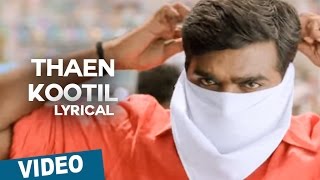Watch Thaen Kootil | Tamil Song | Sethupathi | Vijay Sethupathi | Remya Nambeesan | Nivas K Prasanna Video