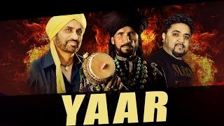 Watch Latest Punjabi Song || Yaar || Debi Makhsoospuri Ft. Sain Zahoor || Prince G Video