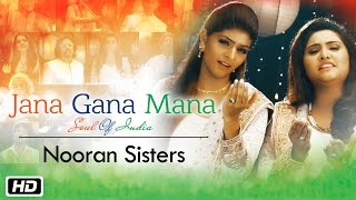 Watch Jana Gana Mana | The Soul Of India | Nooran Sisters Video