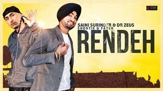 Watch Latest Punjabi Song || RENDEH || Dr Zeus & Saini Surinder || Official Video Video