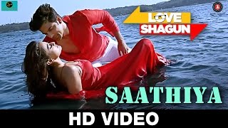 Watch Saathiya Song | Love Shagun (2016) | Kunal Ganjawala, Rishi Singh | Anuj Sachdeva, Nidhi Subbaiah Video