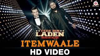 Watch Itemwaale Song - Tere Bin Laden : Dead or Alive (2016) | Manish Paul, Pradhuman Singh | Ram sampat Video