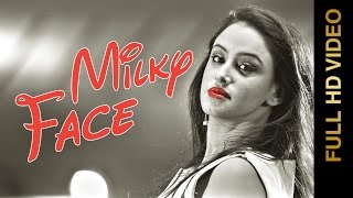 Watch New Punjabi Songs || MILKY FACE || HARJINDER CHEEMA Video