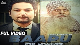 Watch Latest Punjabi Songs || Baapu || Navman Sandhu Video