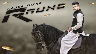 Watch Latest Punjabi Songs || Raund || Kadir Thind || Official Video Video