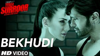 Watch BEKHUDI Song - TERAA SURROOR (2016) | Himesh Reshammiya, Farah Karimaee Video