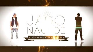 Watch New Punjabi Songs || JADO NACHDI || SINGH PUNNU & RUBAL DHIRAN Video