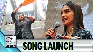 Watch 'Aankhein Milayenge' SONG Launch | Neerja | Sonam Kapoor Video