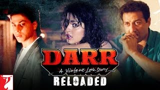 Watch Darr Reloaded | Shah Rukh Khan | Juhi Chawla | Sunny Deol Video