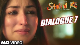 Watch SANAM RE Dialogues PROMO 7 - "Har Lamha Sirf Tumse Pyaar Kiya Hai" Video