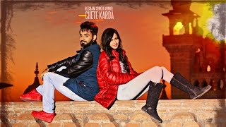 Watch Latest Punjabi Song || Chete Karda || Resham Singh Anmol || Desi Crew || Full Song Video