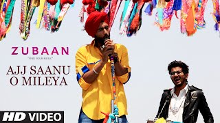 Watch Ajj Saanu O Mileya (The Anthem of Dreams) Video Song | ZUBAAN | Vicky Kaushal, Sarah Jane Dias Video
