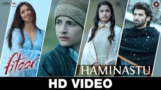 Watch Haminastu | Fitoor | Zeb Bangash | Aditya Roy Kapur & Katrina Kaif | Amit Trivedi | Swanand Kirkire Video