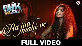 Watch Aa Jaa Mahi Ve - FULL VIDEO | BHK Bhalla@Halla.Kom | Ujjwal Rana, Inshika Bedi Video